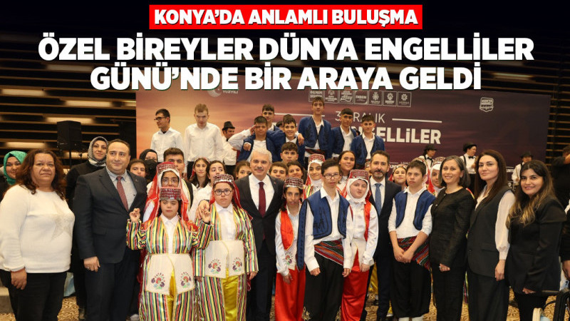 KONYA’DA ANLAMLI BULUŞMA