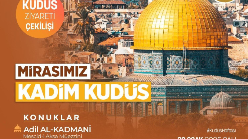 GENÇLİK MECLİSİ’NDEN “MİRASIMIZ KADİM KUDÜS” PROGRAMI