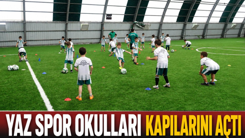 Yaz Spor Okulları kapılarını açtı